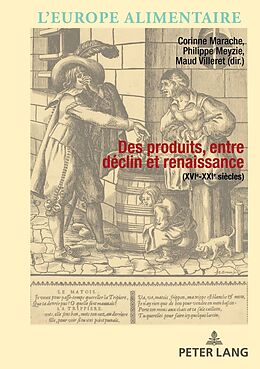 Couverture cartonnée Des produits entre déclin et renaissance (XVIe-XXIe siècle) de 