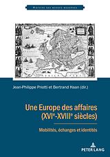 eBook (epub) Une Europe des affaires (XVIe-XVIIIe siècles) de 