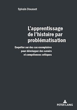 eBook (pdf) L'apprentissage de l'histoire par problématisation de Sylvain Doussot