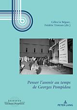E-Book (pdf) Penser lavenir au temps de Georges Pompidou von 