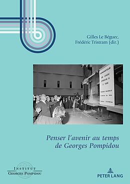 eBook (pdf) Penser lavenir au temps de Georges Pompidou de 