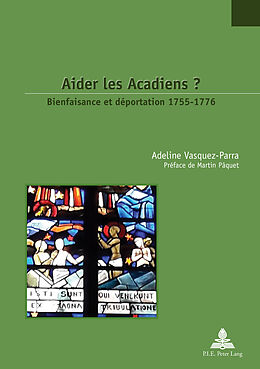 Couverture cartonnée Aider les Acadiens ? de Adeline Vasquez