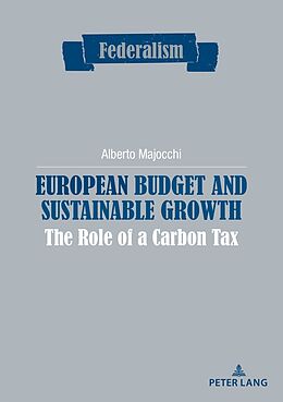 Kartonierter Einband European budget and sustainable growth von Alberto Majocchi