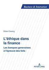 Kartonierter Einband L'éthique dans la finance von Didier Caveng
