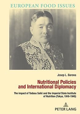 Couverture cartonnée Nutritional Policies and International Diplomacy de Josep Lluis Barona Vilar