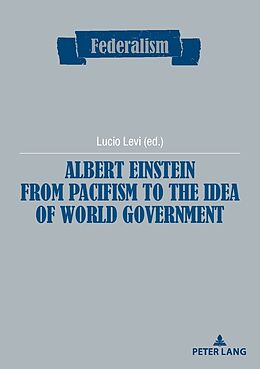 Kartonierter Einband Albert Einstein from Pacifism to the Idea of World Government von 