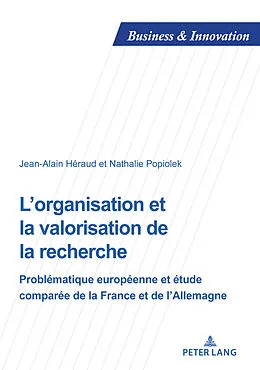 E-Book (epub) Lorganisation et la valorisation de la recherche von Jean-Alain Héraud, Nathalie Popiolek