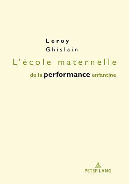 E-Book (pdf) L'école maternelle de la performance enfantine von Ghislain Leroy