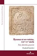 E-Book (epub) Byzance et ses voisins, XIIIe-XVe siècle von 