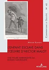 Kartonierter Einband L'enfant esclave dans l'oeuvre d'Hector Malot von Myriam Kohnen