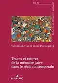 E-Book (epub) Traces et ratures de la mémoire juive dans le récit contemporain von 