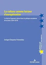 Kartonierter Einband La culture comme facteur d'européisation von Antigoni-Despoina Poimenidou