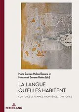 Kartonierter Einband La Langue qu'elles habitent von 