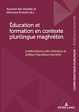 eBook (epub) Éducation et formation en contexte plurilingue maghrébin de 