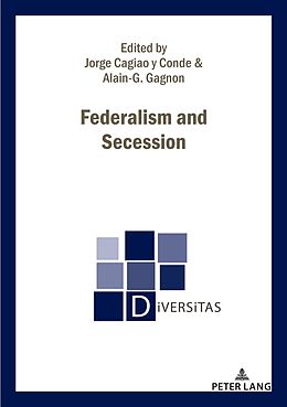 Couverture cartonnée Federalism and Secession de 
