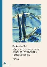 Kartonierter Einband Résilience et Modernité dans les Littératures francophones von 
