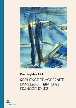 E-Book (epub) Résilience et Modernité dans les Littératures francophones von 