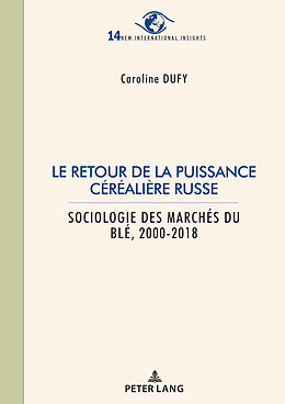 Couverture cartonnée Le retour de la puissance céréalière russe de Caroline Dufy