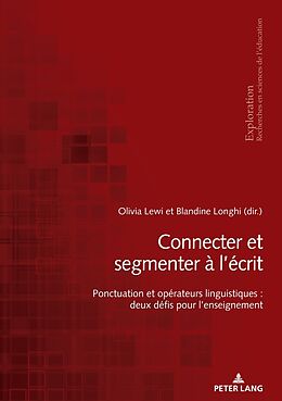 Couverture cartonnée Connecter et segmenter à l écrit de 