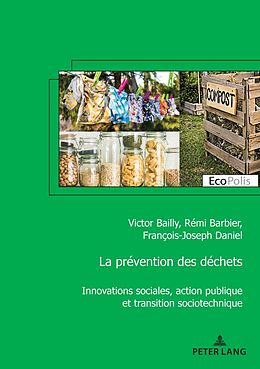 Couverture cartonnée La prévention des déchets de Victor Bailly, François-Joseph Daniel, Rémi Barbier