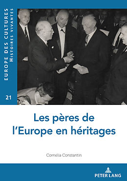 eBook (pdf) Les pères de lEurope en héritages de Cornelia Constantin