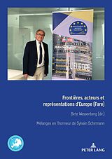 eBook (epub) Frontières, acteurs et représentations d'Europe (Fare) Grenzen, Akteure und Repraesentationen Europas de 
