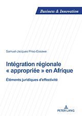 eBook (pdf) Intégration régionale « appropriée » en Afrique de Samuel-Jacques Priso Essawe