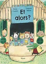 Broschiert Et alors ? von Sonia; Mabire, Grégoire Coudert