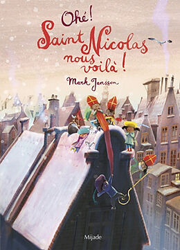 Broschiert Ohé ! Saint Nicolas nous voilà ! von Mark Janssen