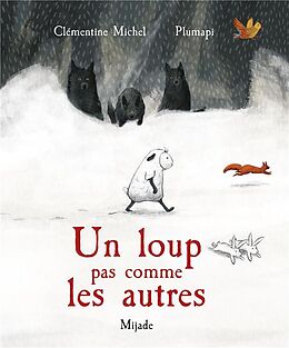 Broché Un loup pas comme les autres de C.; Plumapi Michel