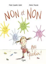 Broschiert Non et non, pas question ! von M.-I.; Masson, A. Callier