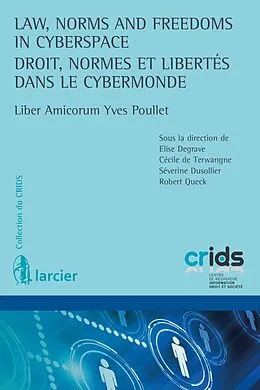 E-Book (epub) Law, Norms and Freedoms in Cyberspace / Droit, normes et libertes dans le cybermonde von 