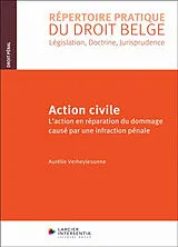 Broschiert Action civile : l'action en réparation du dommage causé par une infraction pénale von 