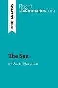 Kartonierter Einband (Kt) The Sea by John Banville (Book Analysis) von Bright Summaries