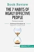 Kartonierter Einband Book Review: The 7 Habits of Highly Effective People by Stephen R. Covey von 50minutes