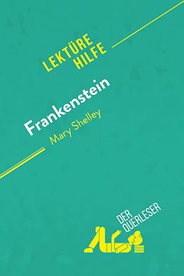 E-Book (epub) Frankenstein von Mary Shelley (Lekturehilfe) von der Querleser