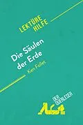 E-Book (epub) Die Saulen der Erde von Ken Follet (Lekturehilfe) von der Querleser