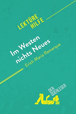 E-Book (epub) Im Westen nichts Neues von Erich Maria Remarque (Lekturehilfe) von der Querleser
