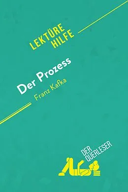 E-Book (epub) Der Prozess von Franz Kafka (Lekturehilfe) von der Querleser