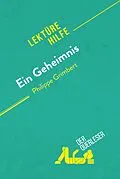 E-Book (epub) Ein Geheimnis von Philippe Grimbert (Lekturehilfe) von der Querleser