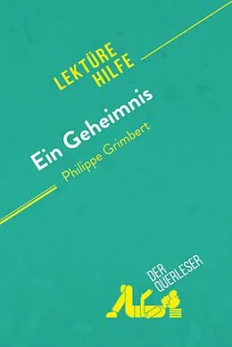 E-Book (epub) Ein Geheimnis von Philippe Grimbert (Lekturehilfe) von der Querleser