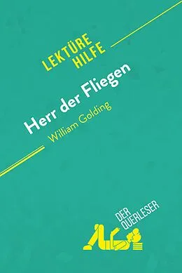 E-Book (epub) Herr der Fliegen von William Golding (Lekturehilfe) von der Querleser