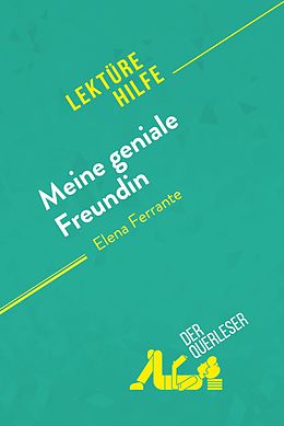 E-Book (epub) Meine geniale Freundin von Elena Ferrante (Lekturehilfe) von der Querleser
