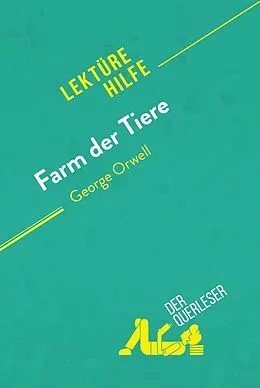 E-Book (epub) Farm der Tiere von George Orwell (Lekturehilfe) von der Querleser