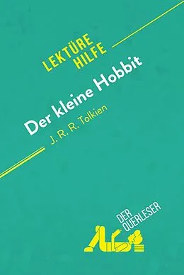 E-Book (epub) Der kleine Hobbit von J. R. R. Tolkien (Lekturehilfe) von der Querleser