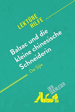 E-Book (epub) Balzac und die kleine chinesische Schneiderin von Dai Sijie (Lekturehilfe) von der Querleser