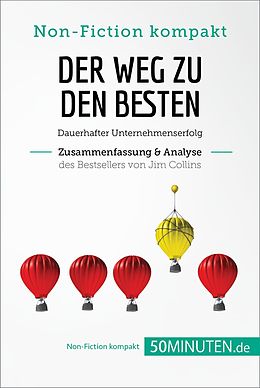 E-Book (epub) Der Weg zu den Besten von Jim Collins (Zusammenfassung & Analyse) von 50Minuten. de