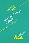 E-Book (epub) Das barmherzige Fallbeil von Fred Vargas (Lektürehilfe) von Éléonore Quinaux, Lucile Lhoste