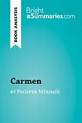 E-Book (epub) Carmen by Prosper Merimee (Book Analysis) von Bright Summaries