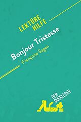 E-Book (epub) Bonjour Tristesse von Françoise Sagan (Lektürehilfe) von Dominique Coutant-Defer, Pierre-Maximilien Jenoudet
